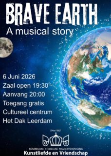 Op zaterdag 6 juni geven wij ons nieuwste concert met het thema: Brave Earth 🌍 

Komen jullie allemaal bij ons luisteren? 👂🏻 

Locatie: Het Dak Leerdam
Tijd: 20:00 uur