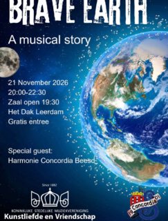 Op zaterdag 21 november geven wij ons najaarsconcert met als thema Brave Earth.

Maar dat doen wij niet alleen! Harmonie Concordia Beesd speelt ook mee. Samen zorgen we voor een mooie muzikale avond.

Durft u het aan om te komen luisteren? 😉